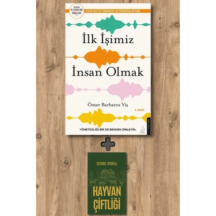 İlk İşimiz İnsan Olmak