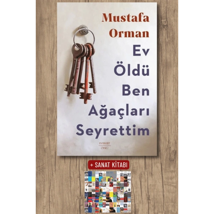Ev Öldü Ben Ağaçları Seyrettim / Mustafa Orman + Sanat Kitabı