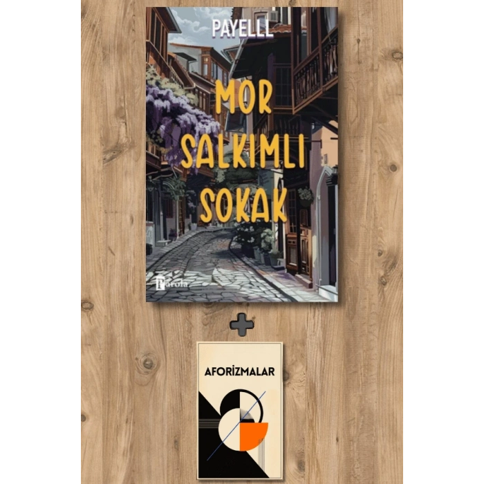 Mor Salkımlı Sokak