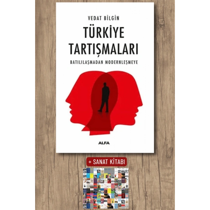 Türkiye  Tartışmaları / Vedat Bilgin + Sanat Kitabı
