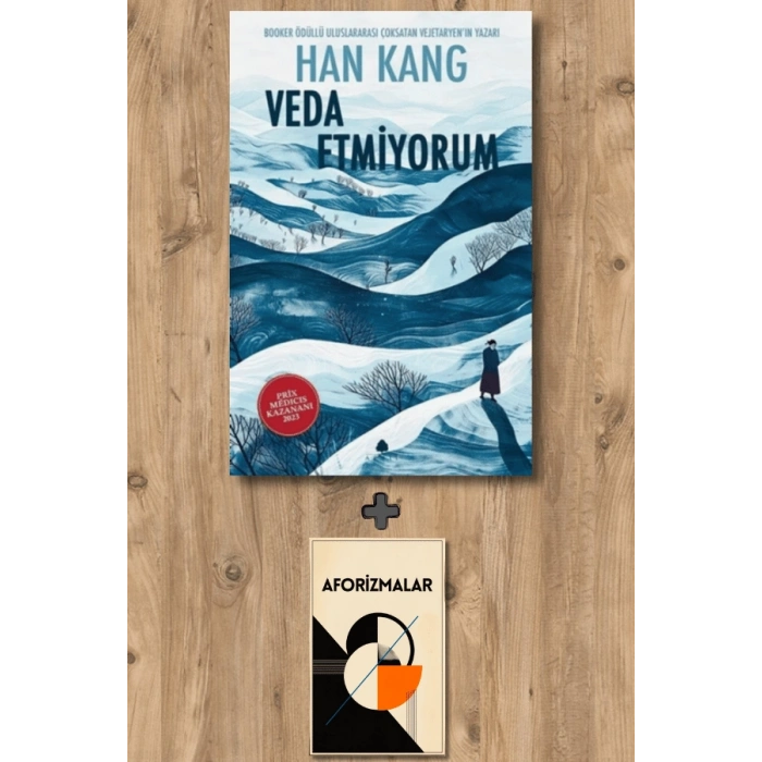 Veda Etmiyorum