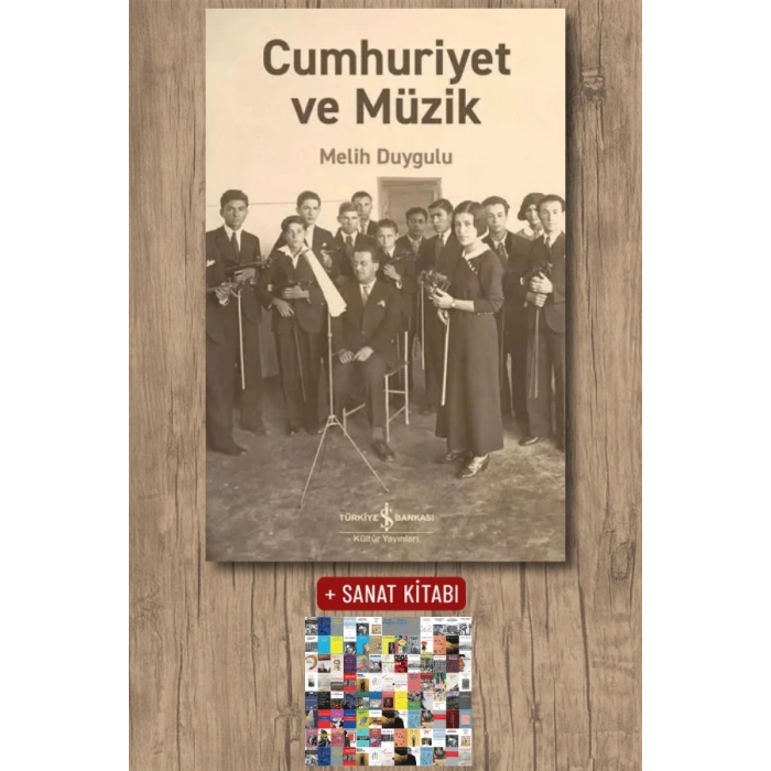 Sanat Kitabı + Cumhuriyet ve Müzik / Melih Duygulu