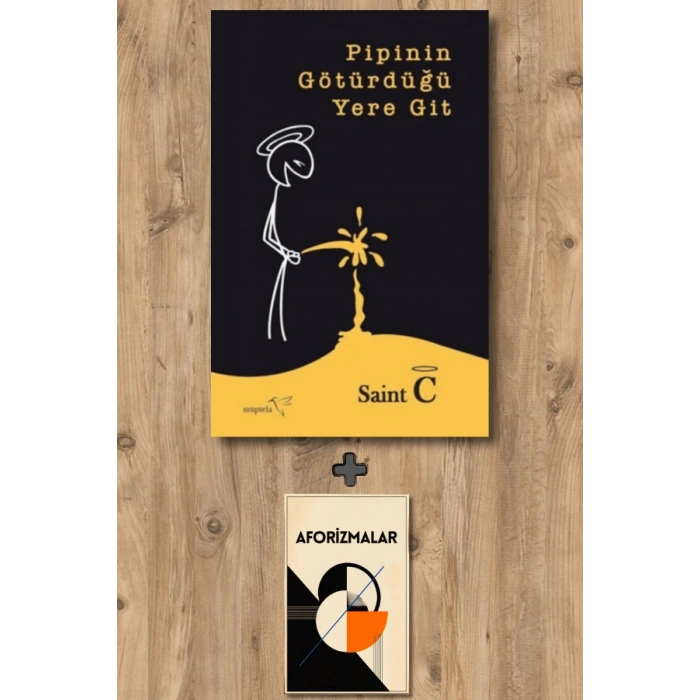 Pipinin Götürdüğü Yere Git