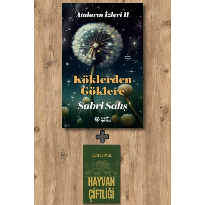 Ataların İzleri 2 - Köklerden Göklere