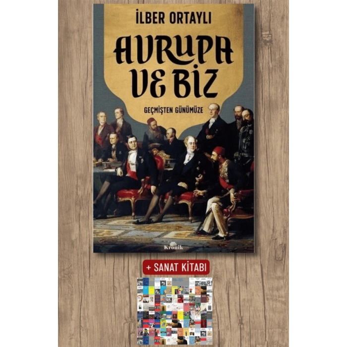 Sanat Kitabı + Avrupa ve Biz / İlber Ortaylı