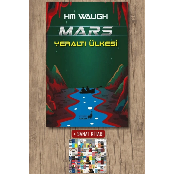 Mars Yeraltı Ülkesi / H. M. Waugh + Sanat Kitabı