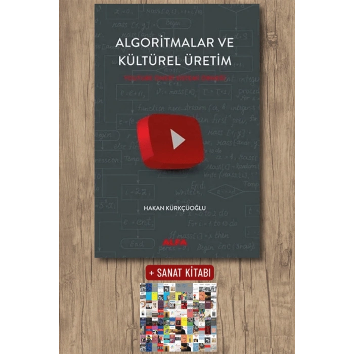 Algoritmalar ve  Kültürel Üretim / Hakan Kürkçüoğlu + Sanat Kitabı