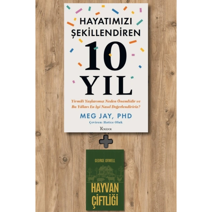 Hayatımızı Şekillendiren 10 Yıl