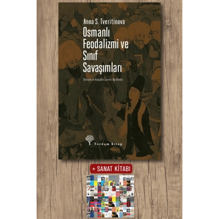 Osmanlı Feodalizmi Ve Sınıf Savaşımları