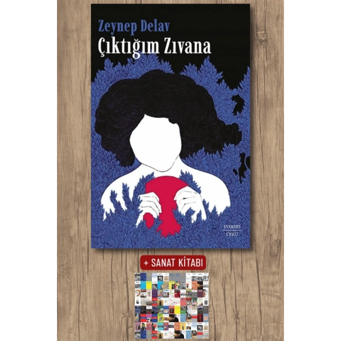 Çıktığım Zıvana / Zeynep Delav + Sanat Kitabı