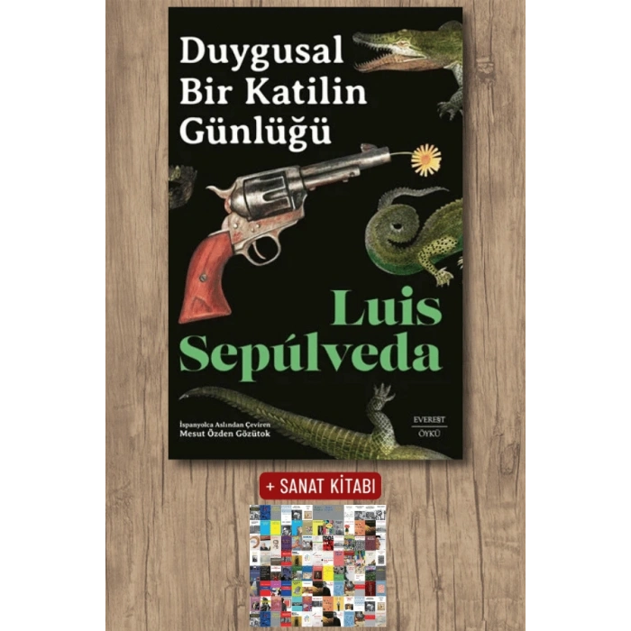 Duygusal Bir Katilin Günlüğü / Luis Sepulveda + Sanat Kitabı