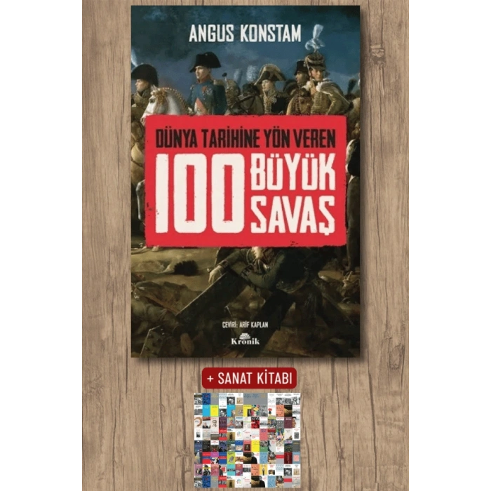 Sanat Kitabı + 100 Büyük Savaş (Ciltli) / Angus Konstam