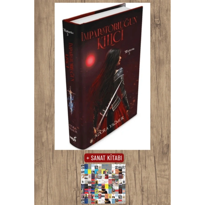 Sanat Kitabı + İmparatorluğun Kılıcı (Ciltli) / Adora Yağmur