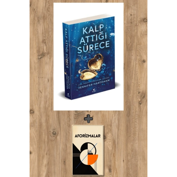 Kalp Attığı Sürece