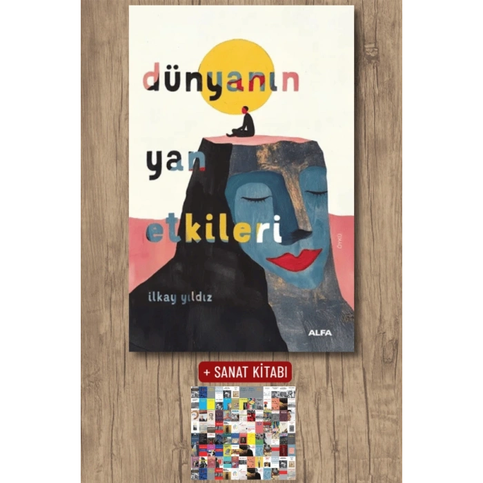 Dünyanın Yan Etkileri / İlkay Yıldız + Sanat Kitabı