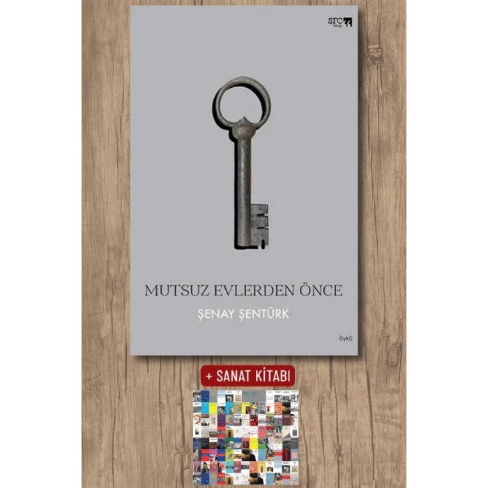 Mutsuz Evlerden Önce