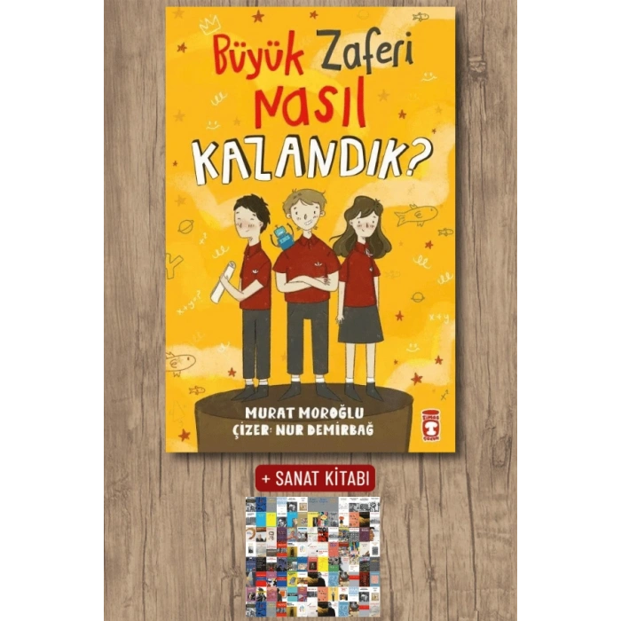 Büyük Zaferi Nasıl Kazandık ? / Murat Moroğlu + Sanat Kitabı