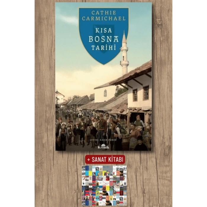 Sanat Kitabı + Kısa Bosna Tarihi / Cathie Carmichael
