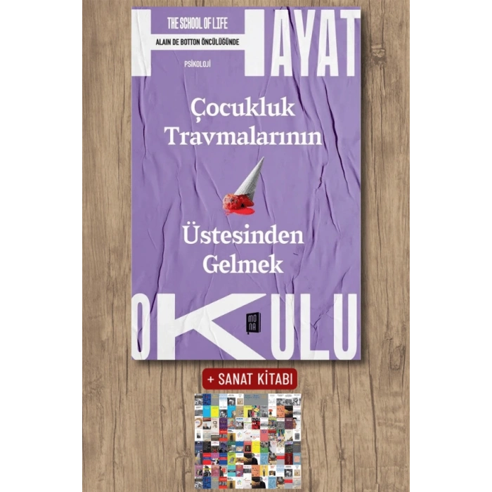 Hayat Okulu - Çocukluk Travmalarının Üstesinden Gelmek