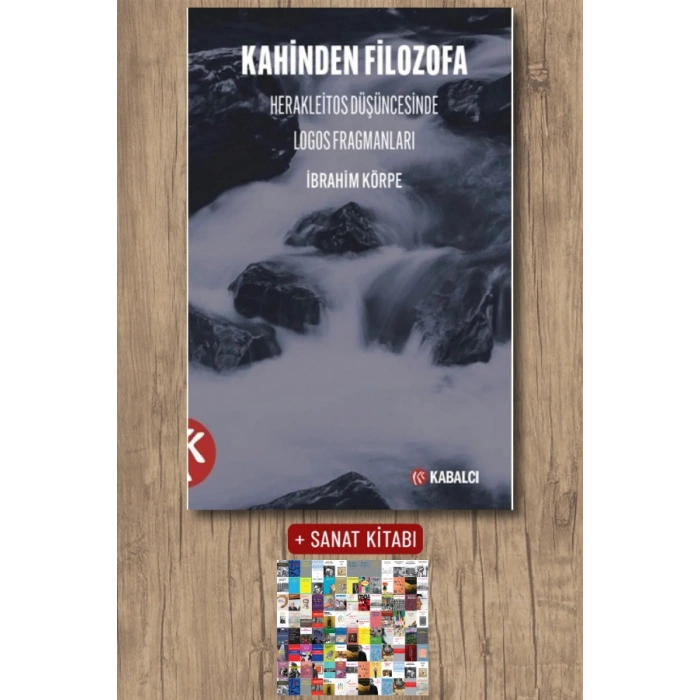 Kahinden Filozofa Herakleitos Düşüncesinde Logos Fragmanları
