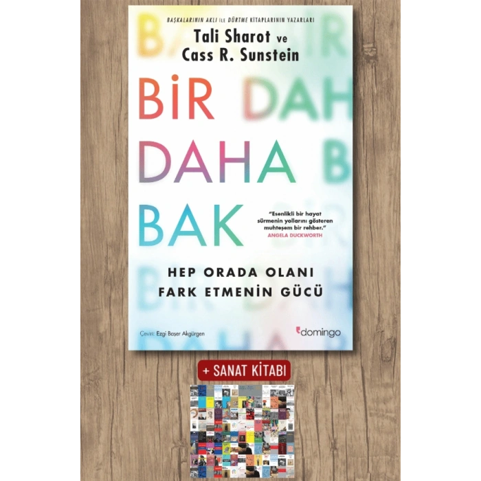Bir Daha Bak - Hep Orada Olanı Fark Etmenin Gücü