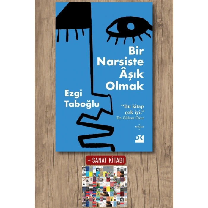 Sanat Kitabı + Bir Narsiste Aşık Olmak / Ezgi Taboğlu