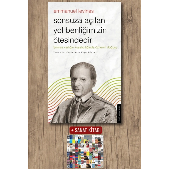 Sonsuza Açılan Yol Benliğimizin Ötesindedir