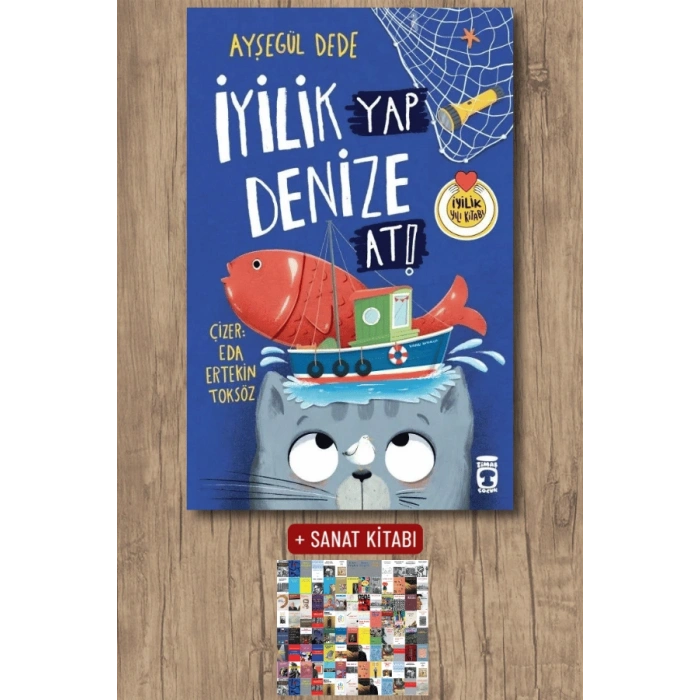 İyilik Yap Denize At