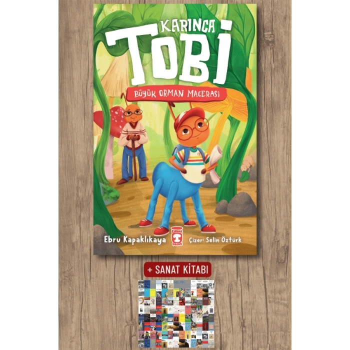 Karınca Tobi - Büyük Orman Macerası / Ebru Kapaklıkaya + Sanat Kitabı
