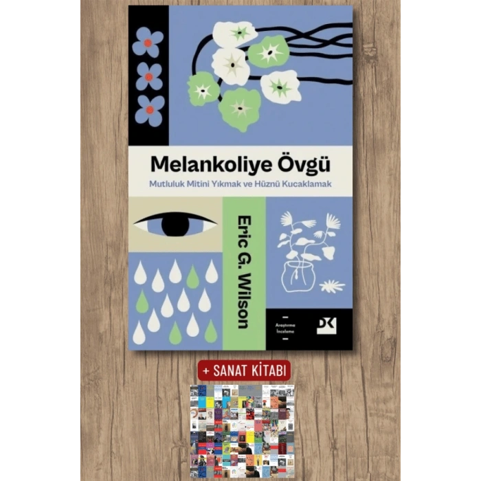 Sanat Kitabı + Melankoliye Övgü