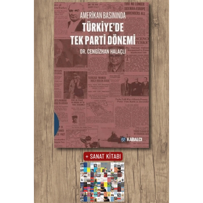 Amerikan Basınında Türkiye’de Tek Parti Dönemi