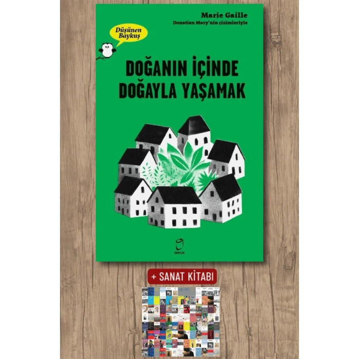 Doğanın İçinde Doğayla Yaşamak