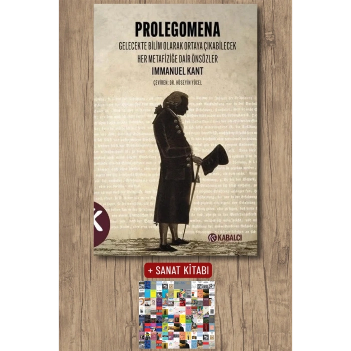 Prolegomena - Gelecekte Bilim Olarak Ortaya Çıkabilecek Her Metafiziğe Dair Önsözler