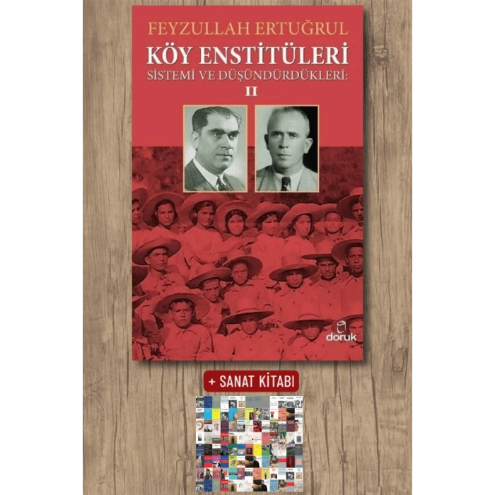 Köy Enstitüleri 2 - Sistemi ve Düşündürdükleri