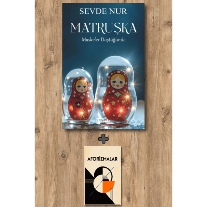 Matruşka - Maskeler Düştüğünde