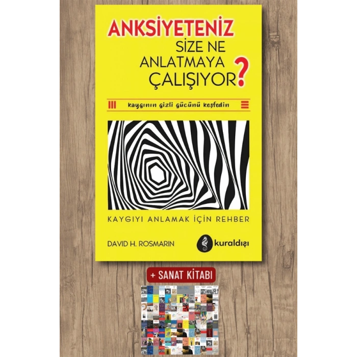 Anksiyeteniz Size Ne Anlatmaya Çalışıyor?