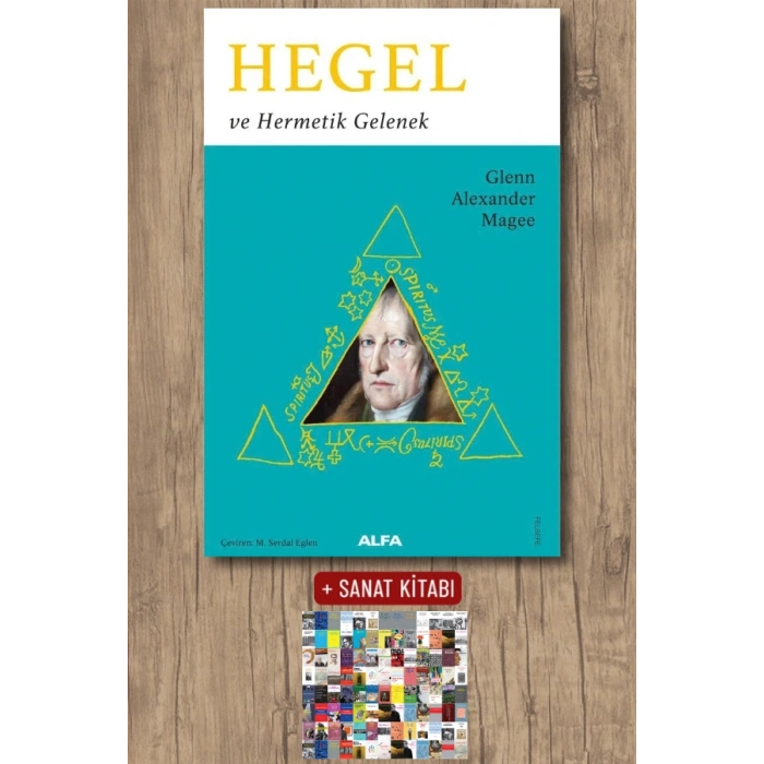 Hegel ve Hermetik Gelenek / Glenn Alexander Magee + Sanat Kitabı