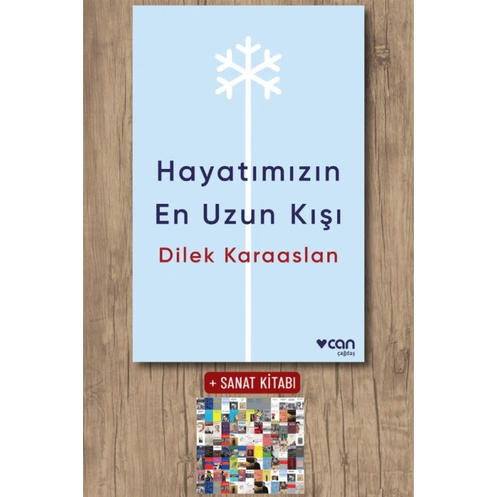 Sanat Kitabı + Hayatımızın En Uzun Kışı / Dilek Karaaslan