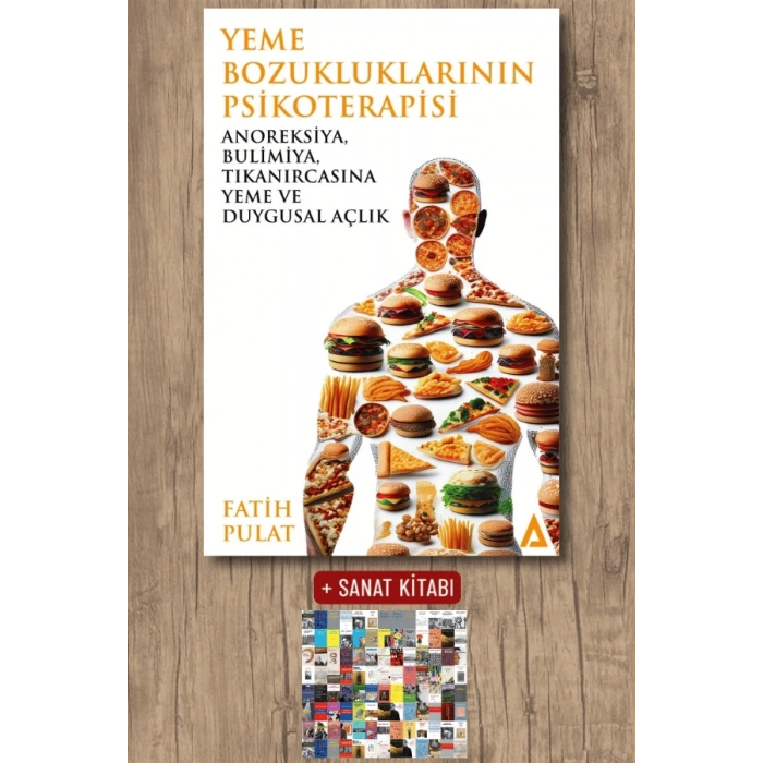 Sanat Kitabı + Yeme Bozukluklarının Psikoterapisi