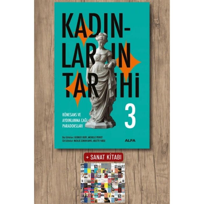 Kadınların Tarihi 3 (Ciltli) / Kolektif + Sanat Kitabı