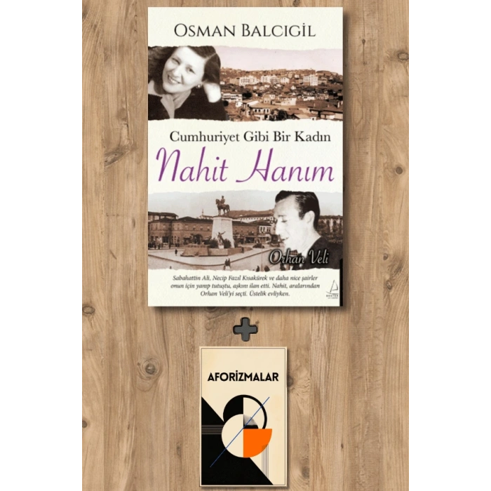 Cumhuriyet Gibi Bir Kadın – Nahit Hanım