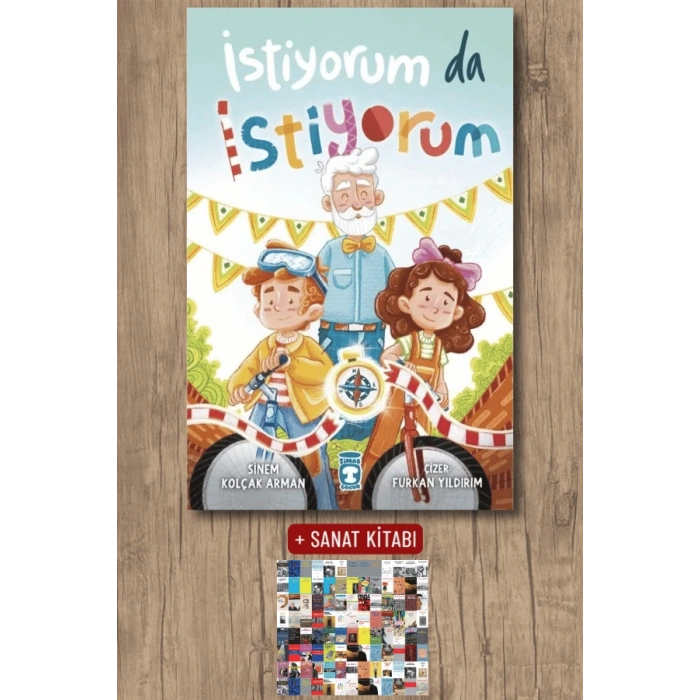İstiyorum Da İstiyorum / Sinem Kolçak Arman + Sanat Kitabı