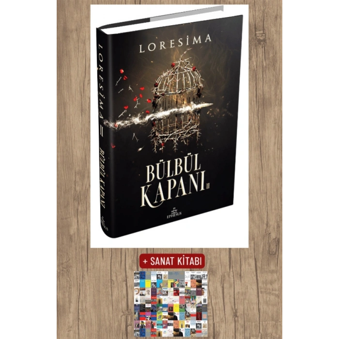 Sanat Kitabı + Bülbül Kapanı 2 (Ciltli) / Loresima