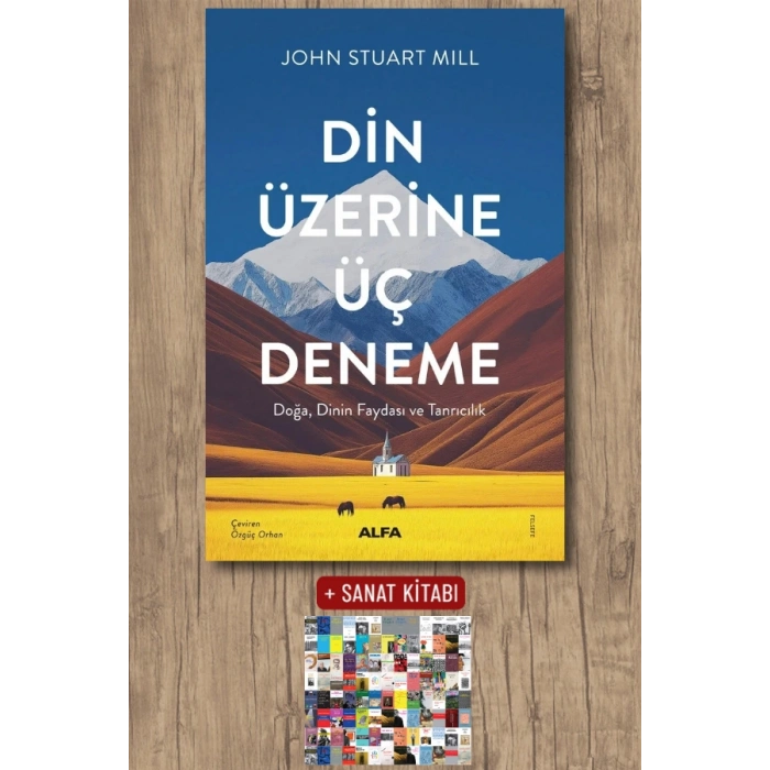 Din Üzerine Üç Deneme / John Stuart Mill + Sanat Kitabı