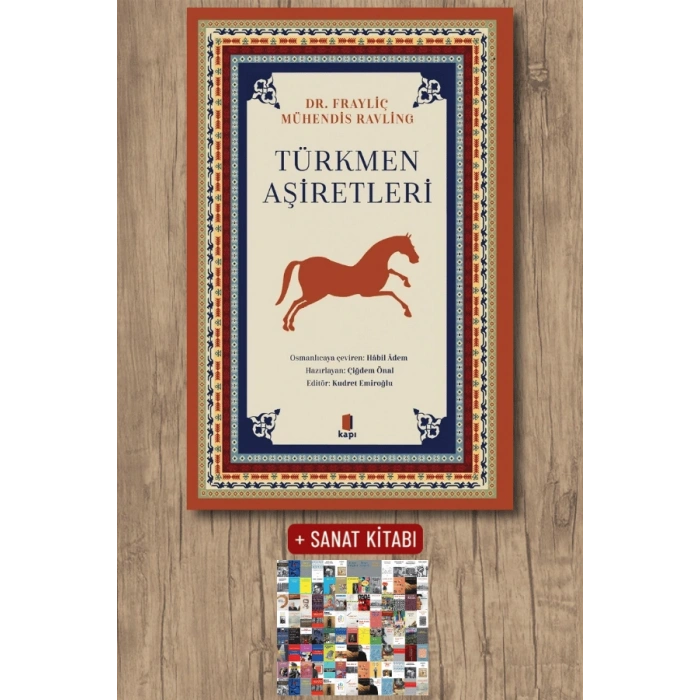 Türkmen Aşiretleri / Dr. Frayliç + Sanat Kitabı