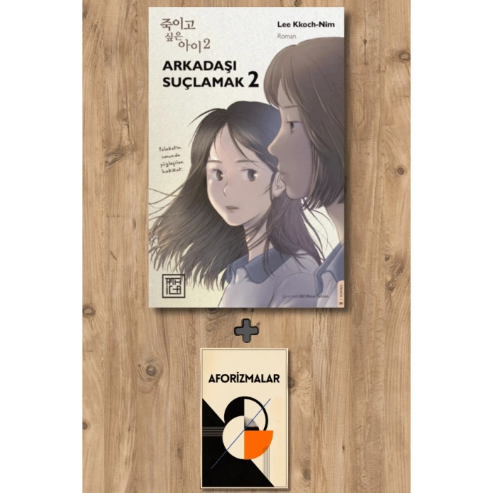 Arkadaşı Suçlamak 2