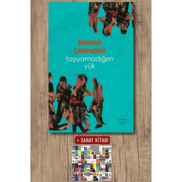 Taşıyamadığım Yük / Ruhsan Çarpadan + Sanat Kitabı