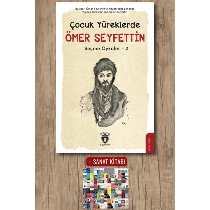 Çocuk Yüreklerde Ömer Seyfettin Seçme Öyküler - 2