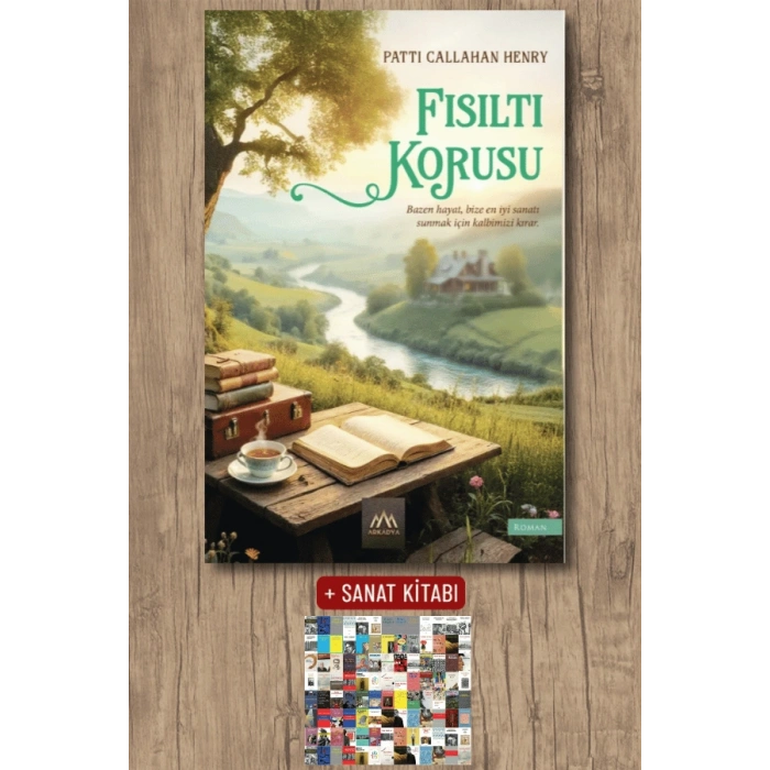 Sanat Kitabı + Fısıltı Korusu / Patti Callahan Henry