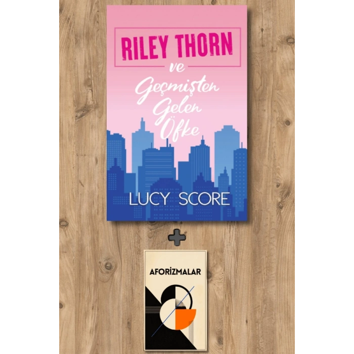 Riley Thorn ve Geçmişten Gelen Öfke